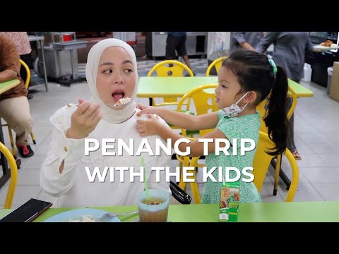 Penang Trip With The Kids I Vivy Yusof