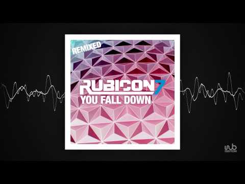 Rubicon 7 - You Fall Down (SugarPillz Fake Coffee Remix) (dansant75)