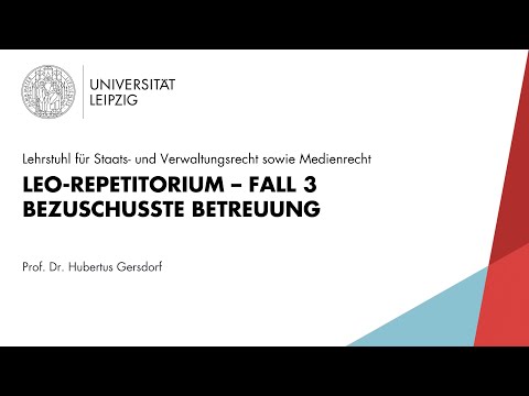 LEO Repetitorium Staatsrecht [Fall 3] – Bezuschusste Betreuung