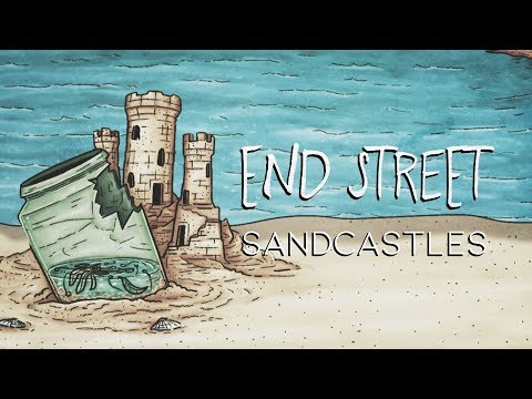 Sandcastles - End Street