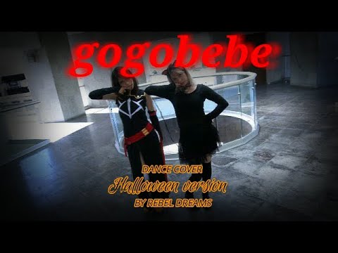 [HALLOWEEN VERSION] MAMAMOO (마마무) - GOGOBEBE (고고베베) | DANCE COVER BY REBEL DREAMS
