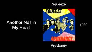 Squeeze - Another Nail in My Heart - Argybargy [1980]