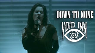 Void Inn - Down To None (Official Video)