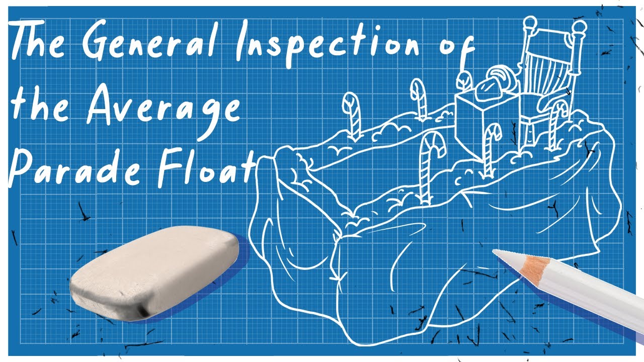 The General Inspection of the Average Parade Float (Short Film)