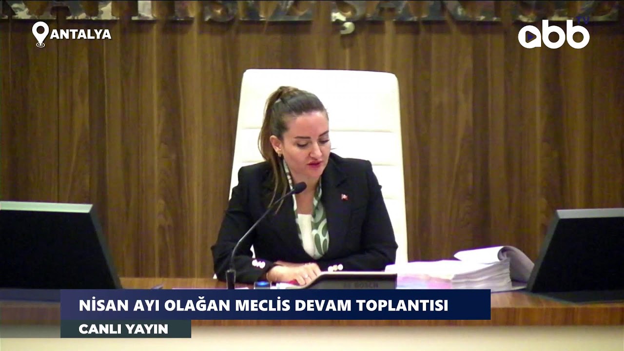 NİSAN AYI OLAĞAN MECLİS DEVAM TOPLANTISI