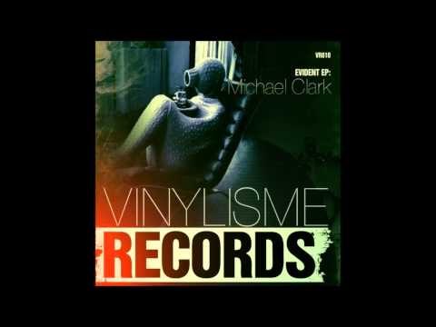 Michael Clark - EP Evident