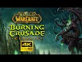 WoW Classic Burning Crusade Trailer 4K