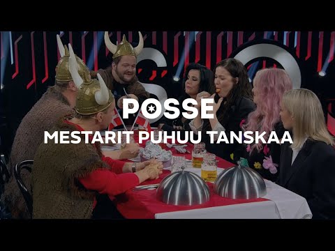 MESTARIT PUHUU TANSKAA | POSSE 10 | MTV3