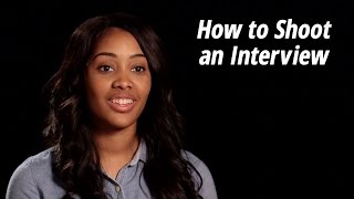 How to Shoot an Interview