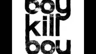 boy kill boy - loud and clear HQ