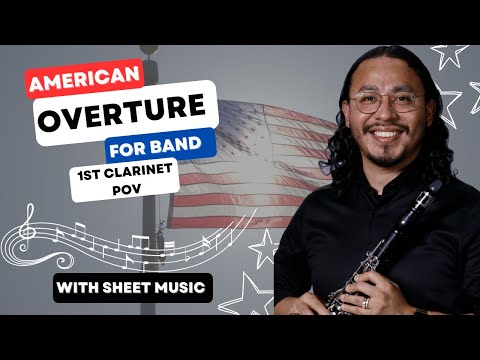 American Overture for Band | 1st Clarinet POV (with sheet music)