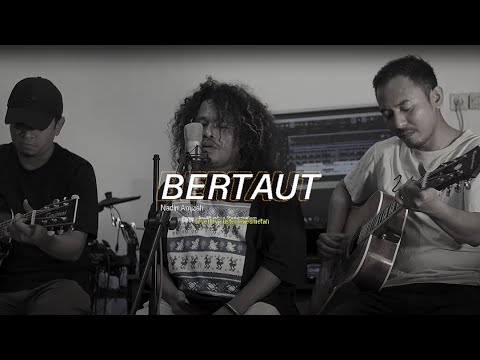 Bertaut.(Nadin aminzah) -  live cover.