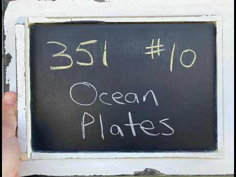 GEOL 351 - #10 - Ocean Plates