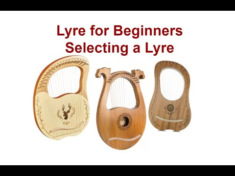 How to Select Lyre That Is Right For You