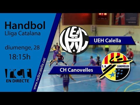 [Vídeo en Directe] [Transmissió Esportiva] Handbol: UEH Calella – CH Canovelles