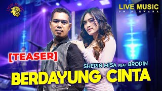 Download lagu Brodin feat Shepin Misa - Berdayung Cinta | TEASER mp3 Download lagu Brodin feat Shepin Misa - Berdayung Cinta | TEASER mp3