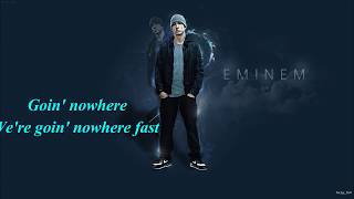 Eminem - Nowhere Fast (Extended Version) [Audio] ft. Kehlani Lyrics