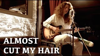 Almost Cut My Hair - Crosby, Stills, Nash &amp; Young Full Cover with Dominique Cotten