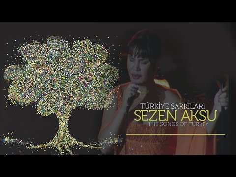 Sezen Aksu - Türkiye Şarkıları - The Songs of Turkey (Full Konser)