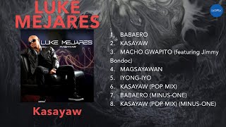 (Official Full Album) Luke Mejares - Kasayaw