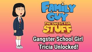 Gangster School Girl Tricia Unlocked (FULL QUEST!) - Family Guy The Quest For Stuff Walkthrough