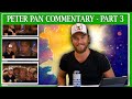 [JEREMY SUMPTER] - My Peter Pan Commentary For Ya'll: PART 3 | from Your Peter Pan Crush