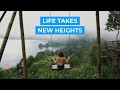 Life Takes New Heights Life Takes Nerve