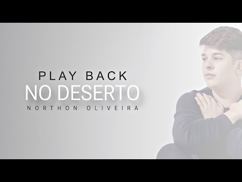 No Deserto - Northon Oliveira