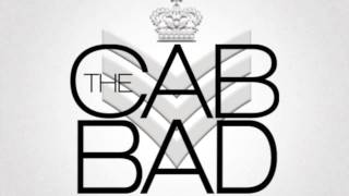 Bad-The Cab