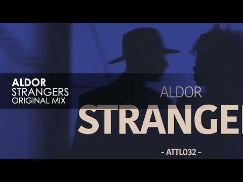 Aldor - Strangers