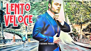 Tiziano Ferro - Lento/Veloce | Testo