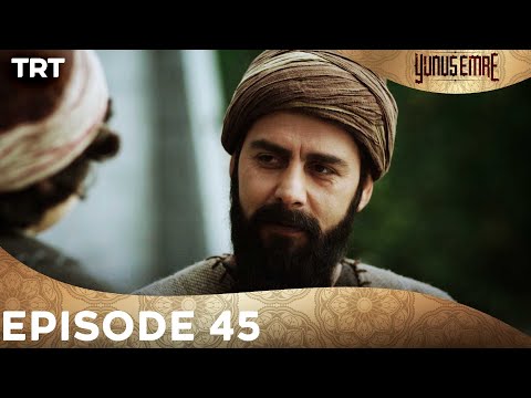 Yunus Emre Urdu Episode 45