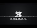 My Hero Academia You Say Jet Set Run