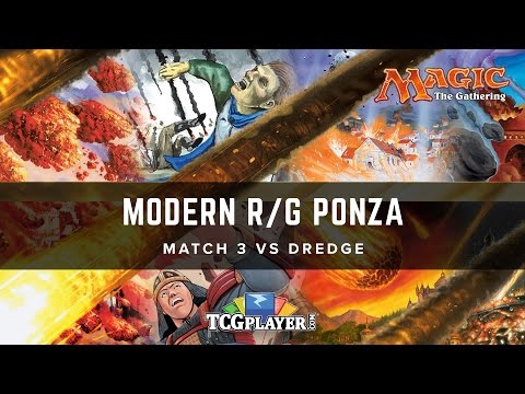 [MTG] Modern R/G Ponza | Match 3 VS Dredge