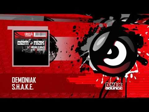 Demoniak - S.H.A.K.E. [HQ]