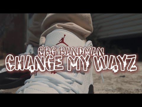 CBG Bandman x Change My Wayz ( Official Video )