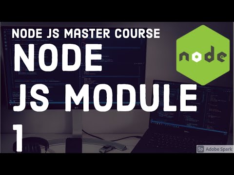 Node JS First Module Core Fundamentals