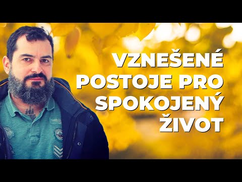 Akceptace a vznešené postoje pro spokojený život | Jan Benda | Laskavost, soucit, rovnost & radost