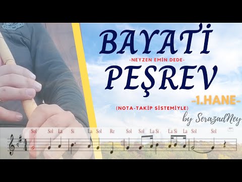 Ney Dersi 43.1- Bayati Peşrev 1.Hane | Neyzen Emin Dede | Solfej - Nota Takip Sistemi