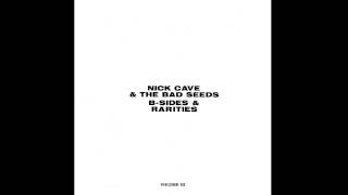 Nick Cave & The Bad Seeds - Opium Tea