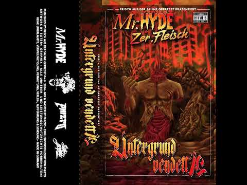 Zer.Fleisch x Mr. Hyde - Untergrund Vendetta Prod. Phizto