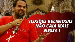 Moisés Rocha sobre Ilusões religiosas