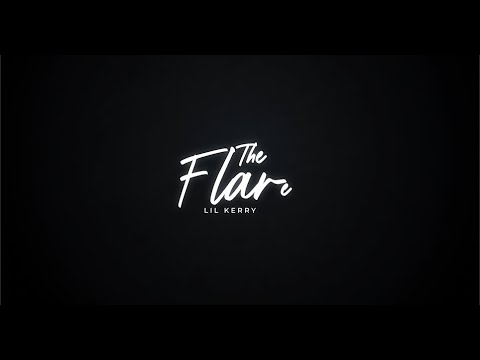 Lil Kerry - The Flare (Astro Flare Rididm)