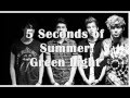 5 Seconds of Summer - Green Light (Lyrics) 