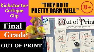 Out Of Print (B+) Final Grade - Kickstarter Critique Clip - They Do It Pretty Darn Well