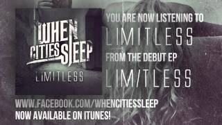 When Cities Sleep - Limitless *HD*