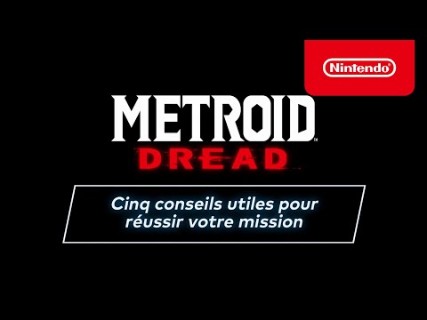 Cinq conseils utiles pour réussir votre mission (Nintendo Switch)