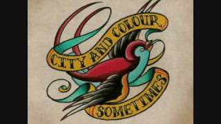 City and Colour -Day Old Hate
