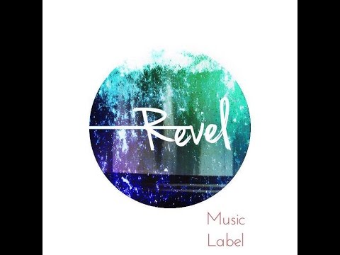 best of clips : REVEL  MUSIC LABEL