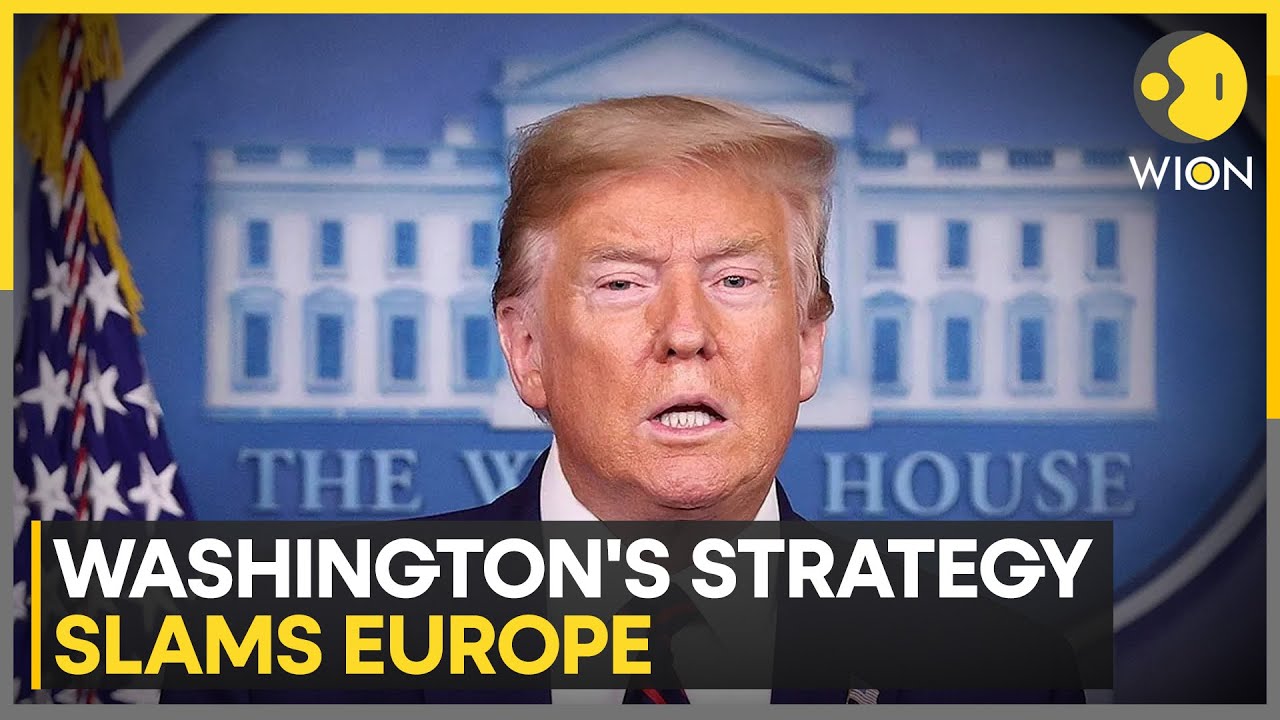 US Releases Its National Security Strategy, Slams Europe | WION News